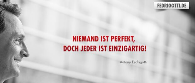 Niemand ist perfekt, doch jeder ist einzigartig!