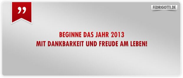 Beginne das Jahr 2013 mit Dankbarkeit